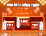 VẠN DEAL NỒNG THẮM, THAY LỜI CẢM ƠN