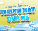 CHÀO HÈ SAPUWA - THANH MÁT QUÁ ĐÃ