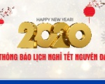 THÔNG BÁO LỊCH NGHỈ TẾT NGUYÊN ĐÁN 2020