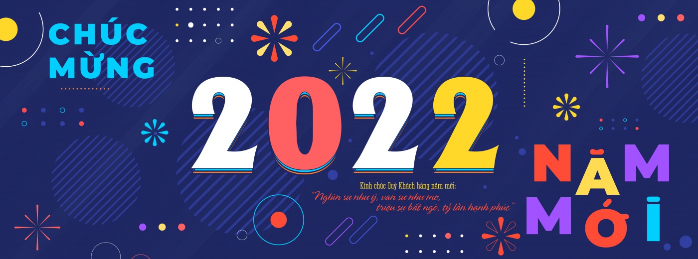 CHÚC MỪNG TẾT NGUYÊN ĐÁN NHÂM DẦN 2022