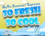 HELLO SUMMER SAPUWA - SO FRESH SO COOL