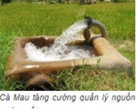 Cà Mau tăng cường quản lý nguồn nước ngầm